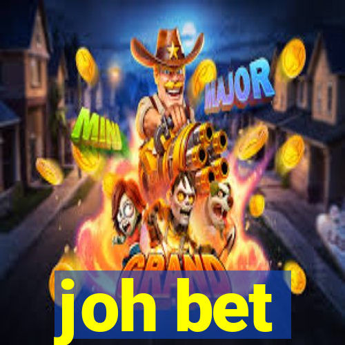 joh bet